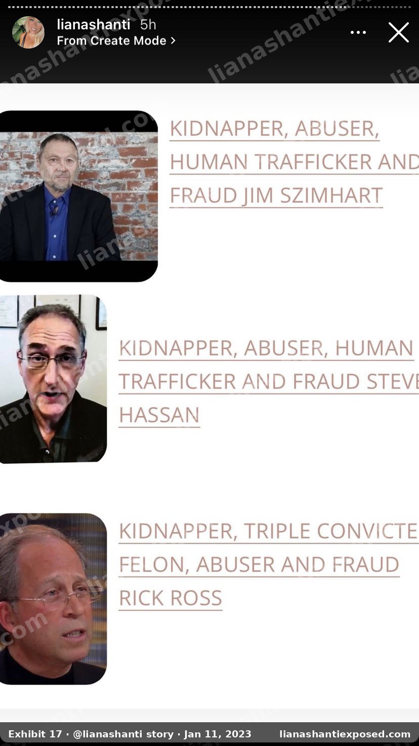 Instagram story by lianashanti, January 11, 2023, labelling Joe Szimhart, Steve Hassan and Rick Ross as kidnappers, abusers, human traffickers and frauds.