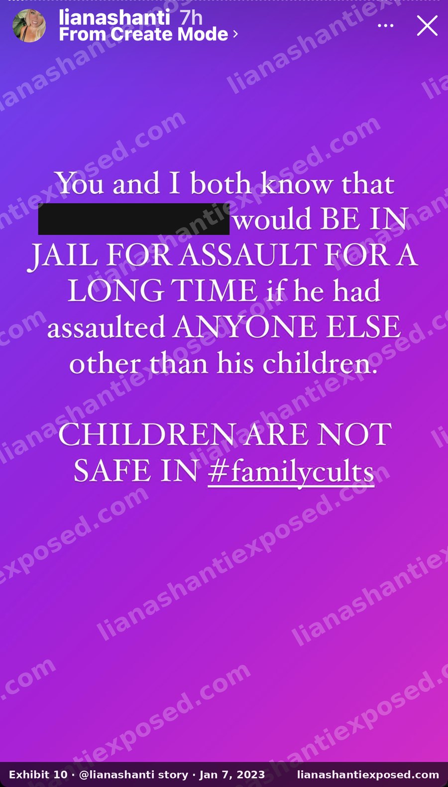 Instagram story by lianashanti, January 7, 2023, saying a named relative of a student "would BE IN JAIL FOR ASSAULT FOR A LONG TIME if he had assaulted ANYONE ELSE other than his children." Name redacted.
